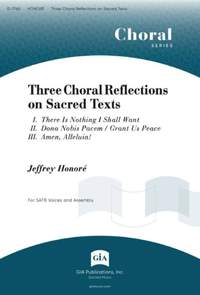 Jeffrey Honoré: Three Choral Reflections on Sacred Texts