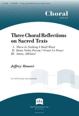 Jeffrey Honoré: Three Choral Reflections on Sacred Texts