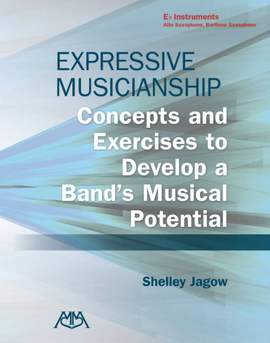 Shelley Jagow: Expressive Musicianship - E-flat Instruments