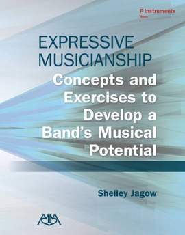 Shelley Jagow: Expressive Musicianship - F Instruments