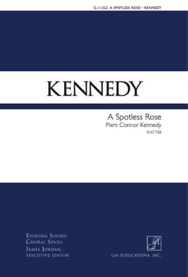 Piers Connor Kennedy: A Spotless Rose