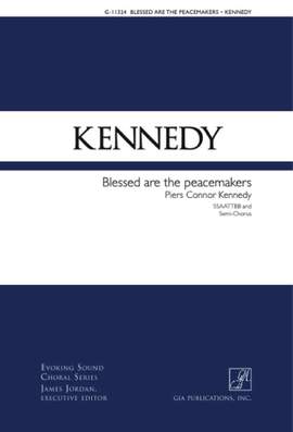 Piers Connor Kennedy: Blessed Are the Peacemakers
