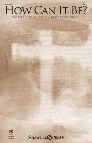 Pepper&#x20;Choplin&#x3A;&#x20;How&#x20;Can&#x20;It&#x20;Be&#x3F;