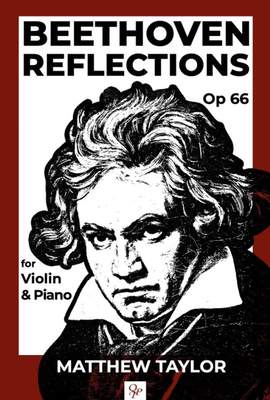 Taylor, M: Beethoven Reflections op. 66
