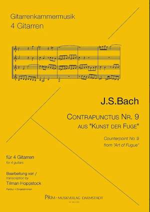Bach, J S: Contrapunctus Nr. 9 aus "Kunst der Fuge"