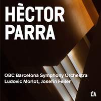 Hèctor Parra: Orchestral Works