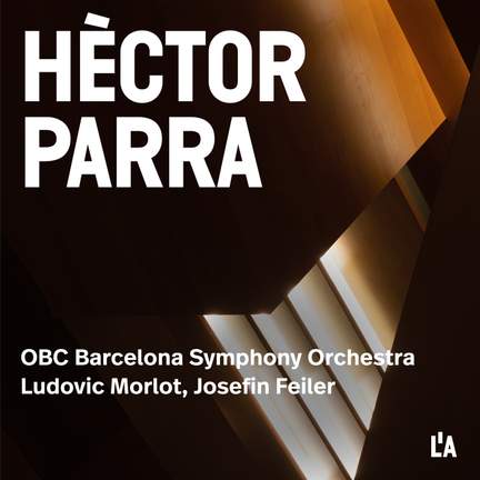 Hèctor Parra: Orchestral Works