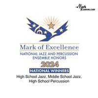 2024 Mark of Excellence: National Jazz Honors and National Percussion Ensemble Honors
