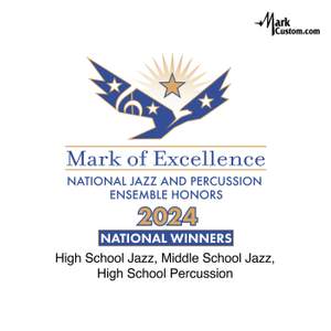 2024 Mark of Excellence: National Jazz Honors and National Percussion Ensemble Honors