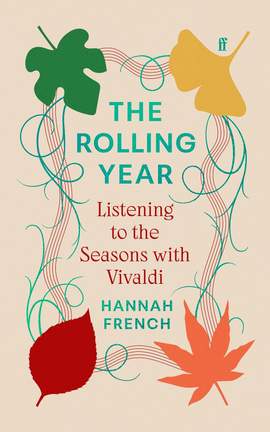 The Rolling Year: Listening to the Seasons with Vivaldi