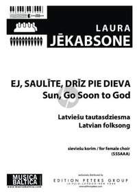 Jekabsone, Laura: Sun, Go Soon to God (SSSAAA)