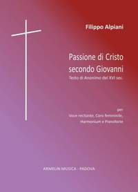 Filippo Alpiani: Passione Di Cristo Secondo Giovanni