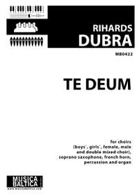 Rihards Dubra: Te Deum