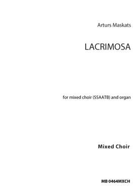 Arturs Maskats: Lacrimosa