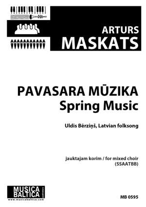 Arturs Maskats: Pavasara mūzika (Spring Music)