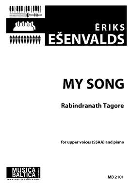 Ēriks Ešenvalds: My Song