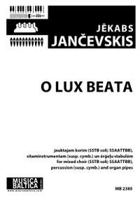 Jēkabs Jančevskis: O Lux Beata