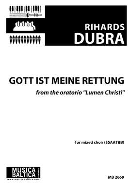 Rihards Dubra: Gott ist meine Rettung