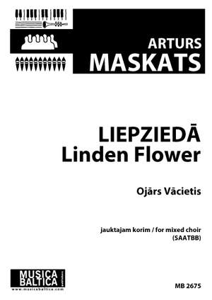 Arturs Maskats: Liepziedā (Linden Flower)