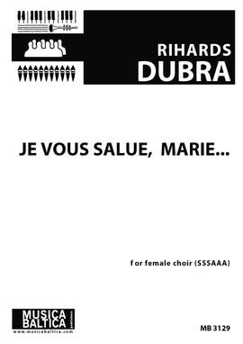 Rihards Dubra: Je vous salue, Marie?