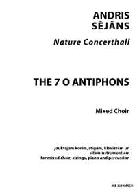 Andris Sējāns: The 7 'O' Antiphons