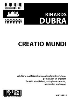 Rihards Dubra: Creatio mundi