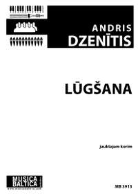 Andris Dzenītis: Lūgšana