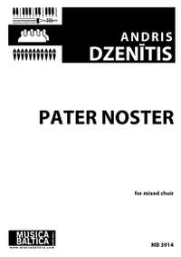 Andris Dzenītis:: Pater Noster