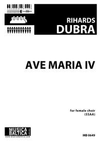Rihards Dubra: Ave Maria IV