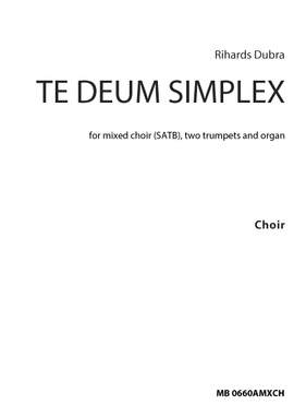 Rihards Dubra: Te Deum simplex