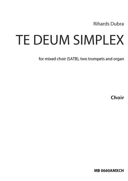 Rihards Dubra: Te Deum simplex