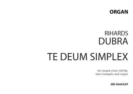 Rihards Dubra: Te Deum simplex