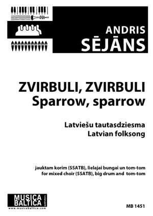 Andris Sējāns: Zvirbuli, zvirbuli