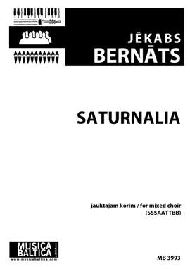 Jekabs Bernats: Saturnalia