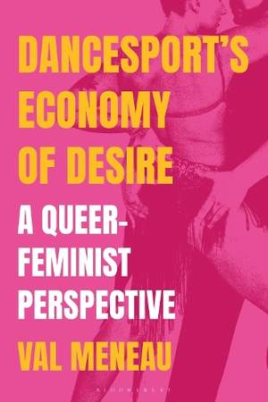 DanceSport’s Economy of Desire: A Queer-Feminist Perspective