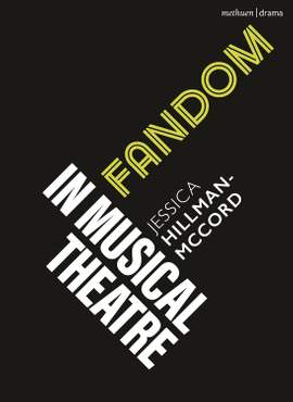 Fandom in Musical Theatre
