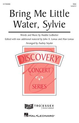 Huddie Ledbetter: Bring Me Little Water, Sylvie