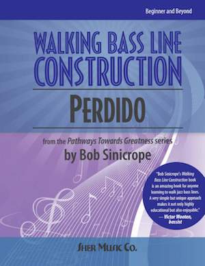 Walking Bass Line Construction - Perdido