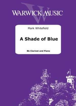 Mark Whitefield: A Shade of Blue