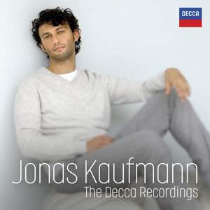 Jonas Kaufmann - The Decca Years