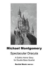 Michael Montgomery: Spectacular Dracula