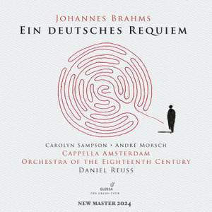 Ein deutsches Requiem - New Master 2024