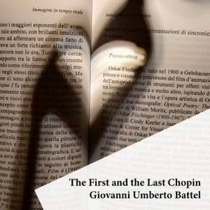 The First and the Last Chopin