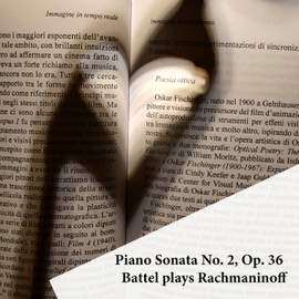 Sergei Rachmaninoff: Piano Sonata No. 2, Op. 36