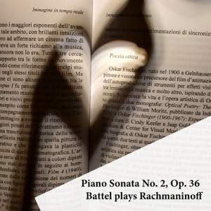Sergei Rachmaninoff: Piano Sonata No. 2, Op. 36