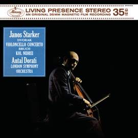 Dvorak: Cello Concerto; Bruch: Kol Nidrei