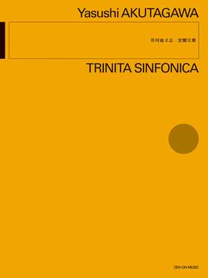 Akutagawa, Y: Trinita Sinfonica