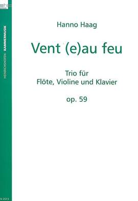 Haag, H: Vent (e) au Feu op. 59