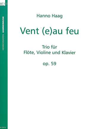 Haag, H: Vent (e) au Feu op. 59