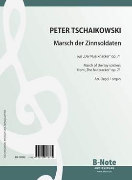 Tchaikovsky, P I: Marsch der Zinnsoldaten op. 71